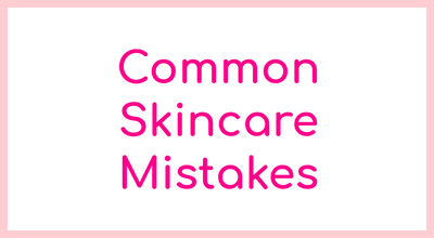 Most Common Skincare Mistake